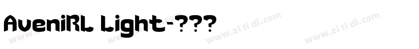 AveniRL Light字体转换